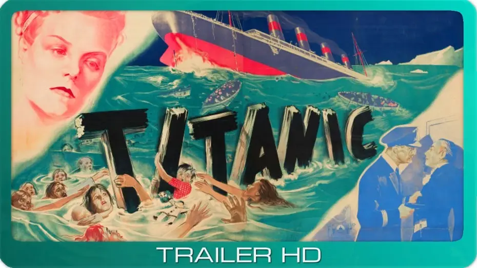 Wideo do filmu Titanic — Titanic ≣ 1943 ≣ Trailer