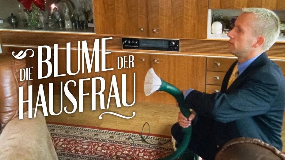 Wideo do filmu Die Blume der Hausfrau — Offizieller Trailer