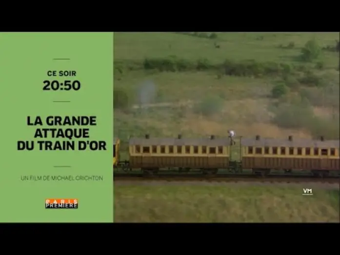 Wideo do filmu Wielki Napad na Pociąg — LA GRANDE ATTAQUE DU TRAIN D'OR - BA PARIS PREMIERE