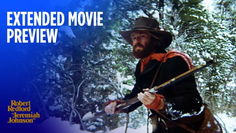 Wideo do filmu Jeremiah Johnson — Extended Movie Preview