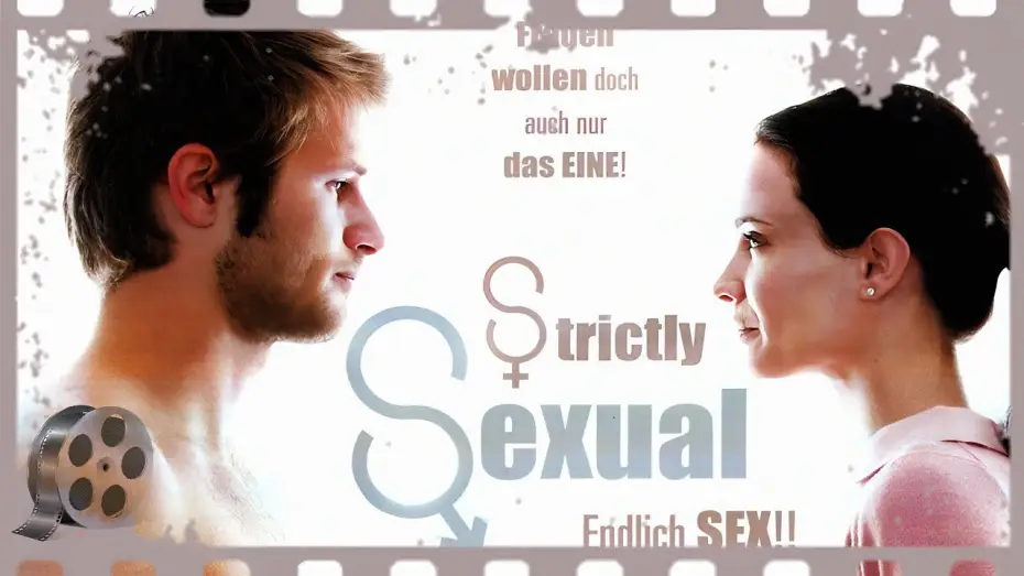 Wideo do filmu Strictly Sexual — Strictly Sexual | Endlich Sex!! | GermanTrailer