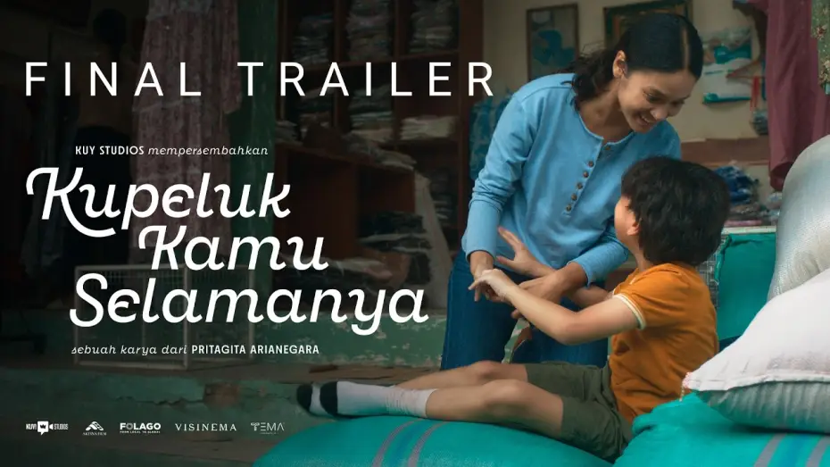 Wideo do filmu Kupeluk Kamu Selamanya — Kupeluk Kamu Selamanya | Final Trailer