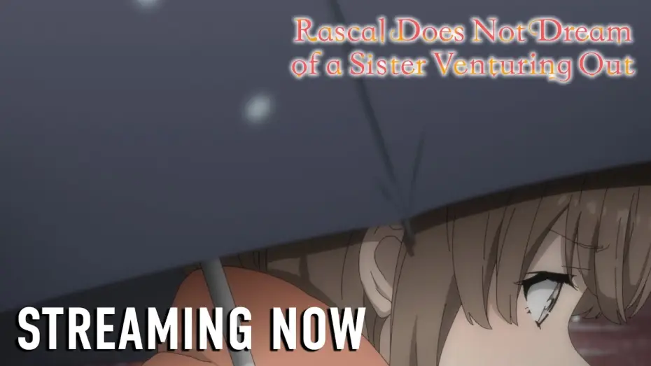 Wideo do filmu Rascal Does Not Dream of a Sister Venturing Out — Streaming Now [Subtitled]
