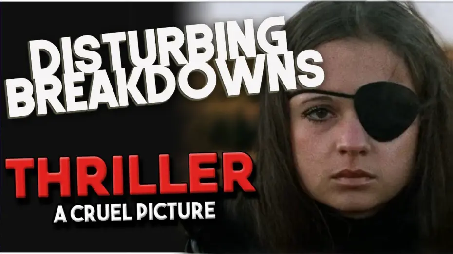 Wideo do filmu Thriller Okrutny obraz — Thriller (1973) | DISTURBING BREAKDOWN