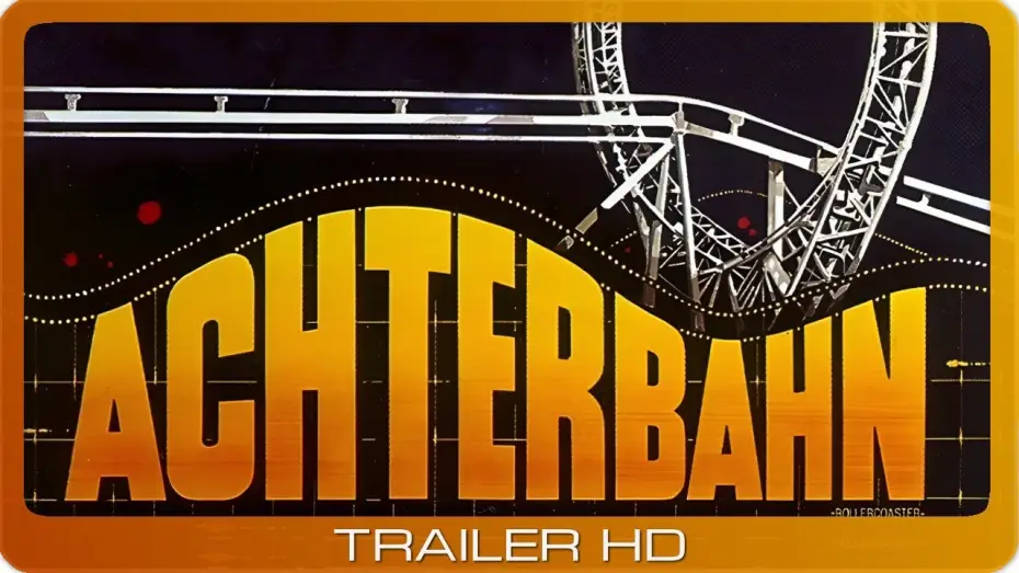 Wideo do filmu Rollercoaster — Achterbahn ≣ 1977 ≣ Trailer