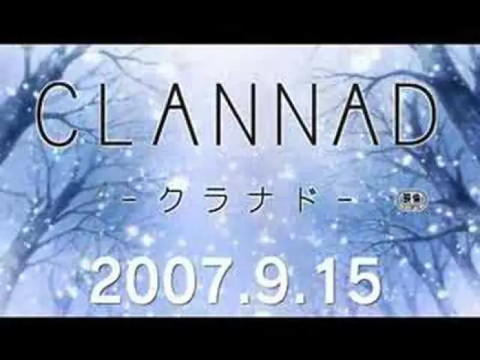 Wideo do filmu CLANNAD -クラナド- — Clannad movie trailer