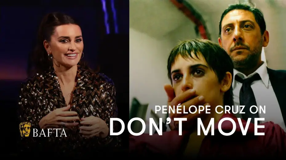 Wideo do filmu Namiętność — Penélope Cruz breaks down her emotional performance in Don't Move | BAFTA