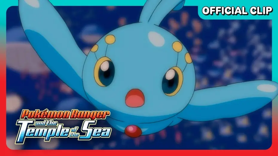 Wideo do filmu Pokémon: Strażnik Pokémon i Świątynia Morza — The Mythical Pokémon Manaphy! - Official Movie Clip