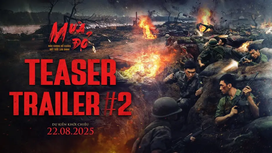 Wideo do filmu Mưa đỏ — MƯA ĐỎ - TEASER TRAILER #2 | DỰ KIẾN KHỞI CHIẾU: 22.8.2025