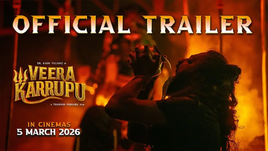 Wideo do filmu Veera Karruppu — Veera Karrupu - Trailer | Kash Villanz | Thanesh Perrabu | Rupini Krishnan | In Cinemas 5 March 2026