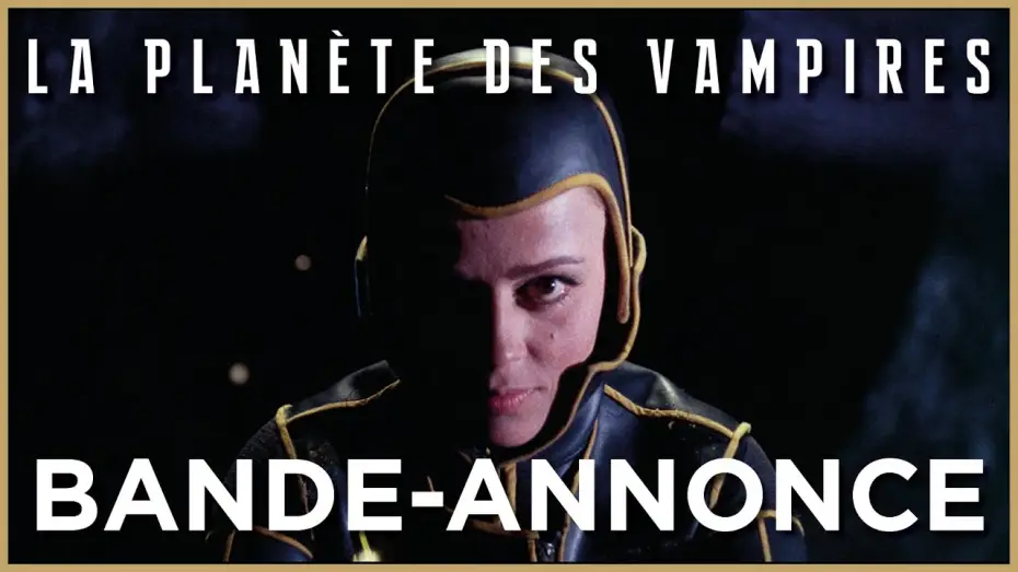 Wideo do filmu Planeta wampirów — La Planète des vampires - Bande Annonce VOST