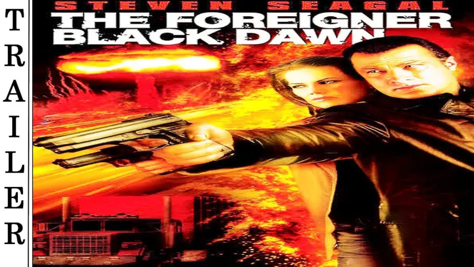 Wideo do filmu Czarny świt — The Foreigner: Black Dawn (2005) - Trailer HD 🇺🇸 - STEVEN SEAGAL.