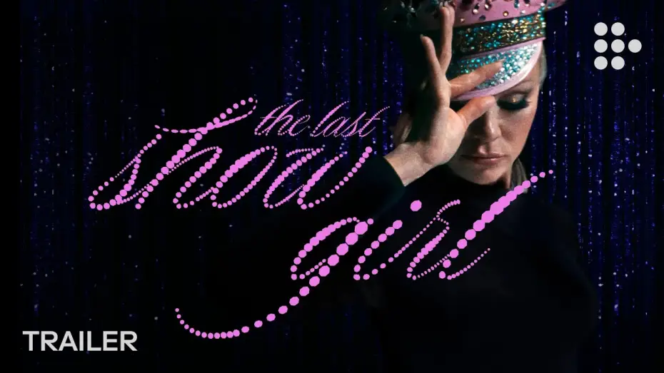 Wideo do filmu The Last Showgirl — MUBI Trailer