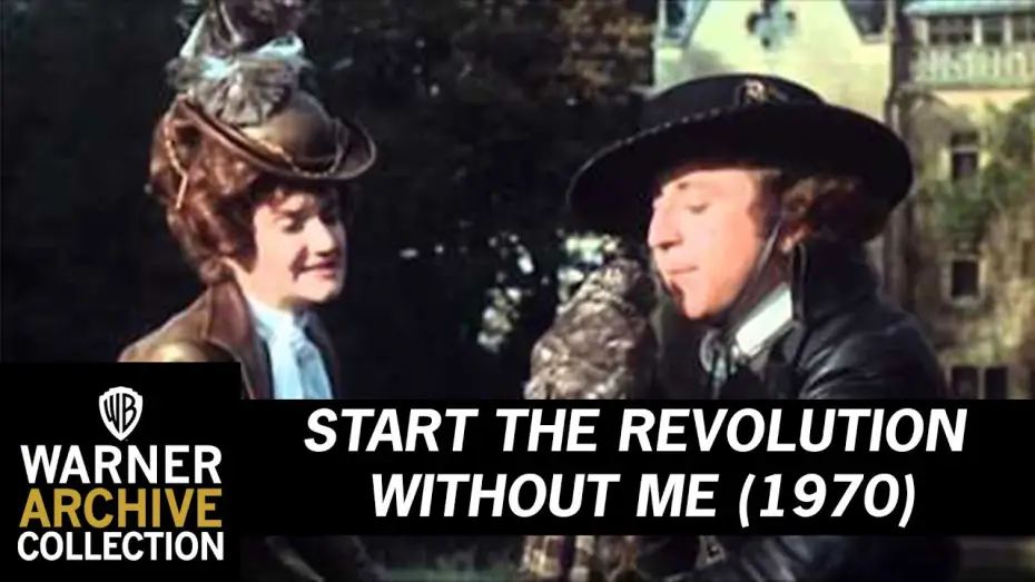 Wideo do filmu Start the Revolution Without Me — Start the Revolution Without Me (Original Theatrical Trailer)