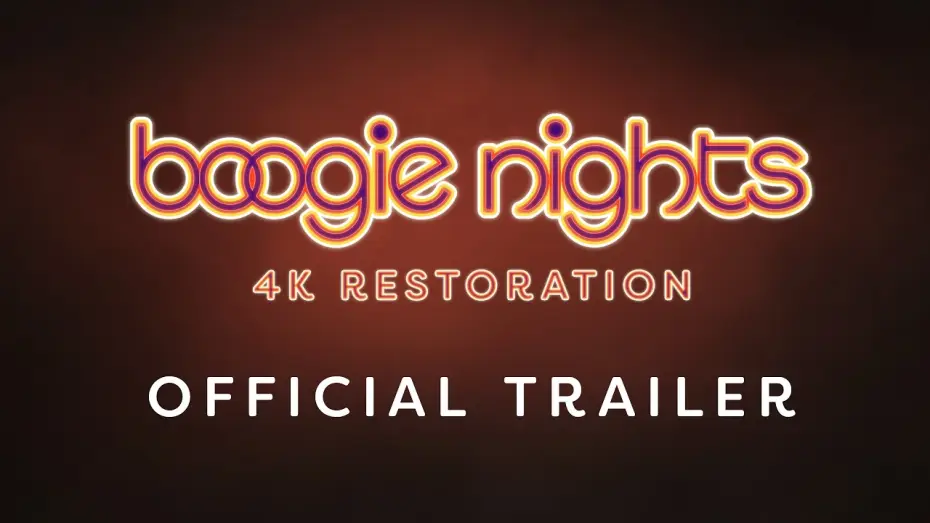 Wideo do filmu Boogie Nights — 4K Restoration | Official Trailer