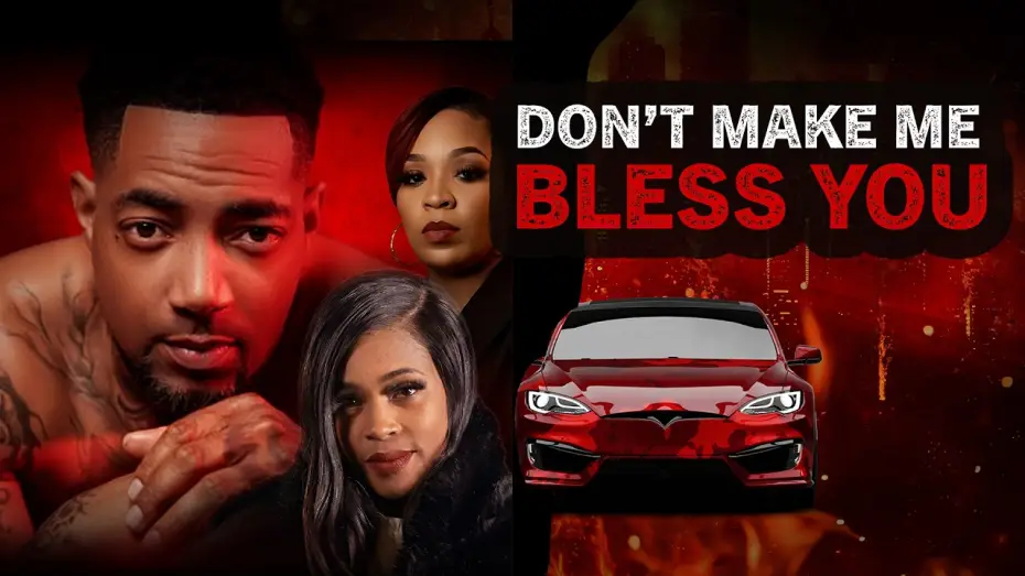Wideo do filmu Don't Make Me Bless You — Don't Make Me Bless You - Trailer