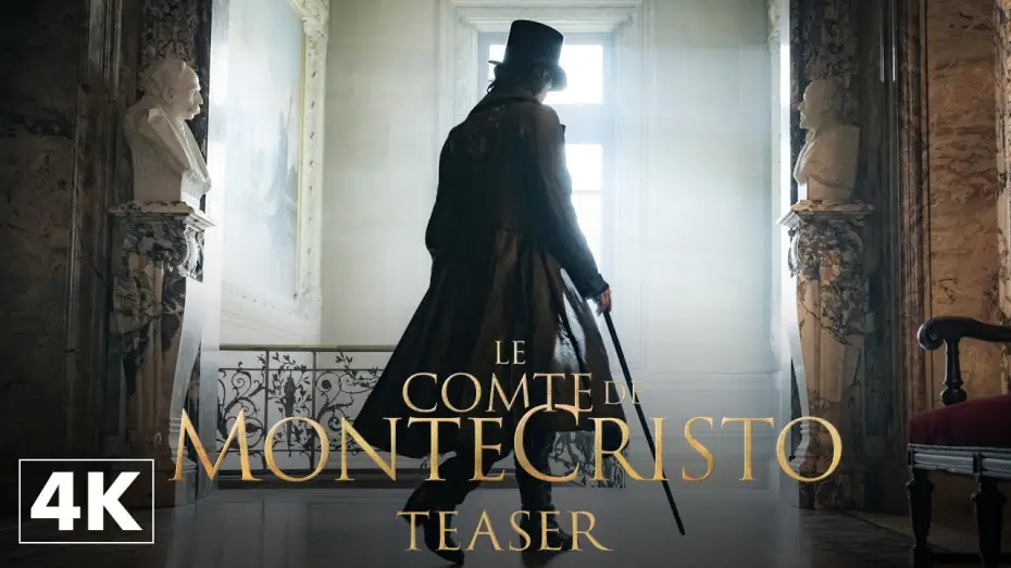 Wideo do filmu Hrabia Monte Christo — Le Comte de Monte-Cristo - Teaser Officiel 4K