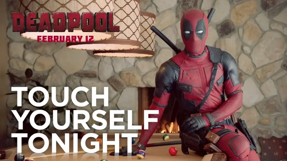 Wideo do filmu Deadpool — Touch Yourself Tonight: Just for Her