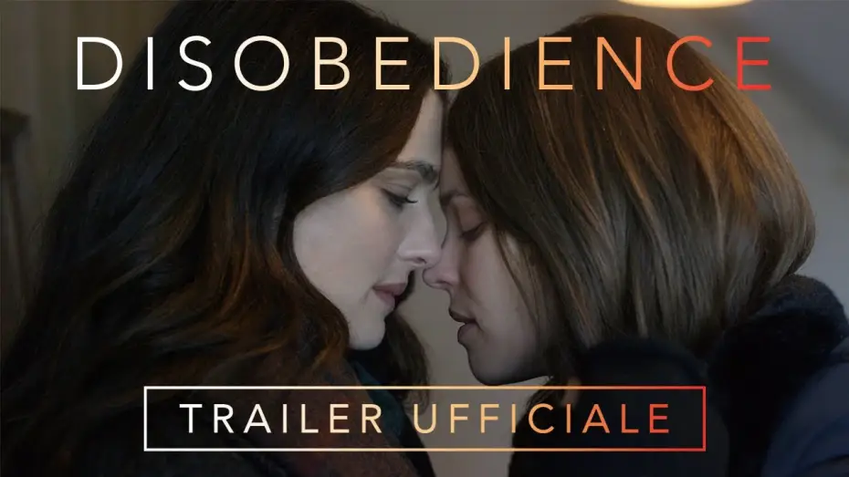 Wideo do filmu Nieposłuszne — DISOBEDIENCE - Trailer Italiano Ufficiale