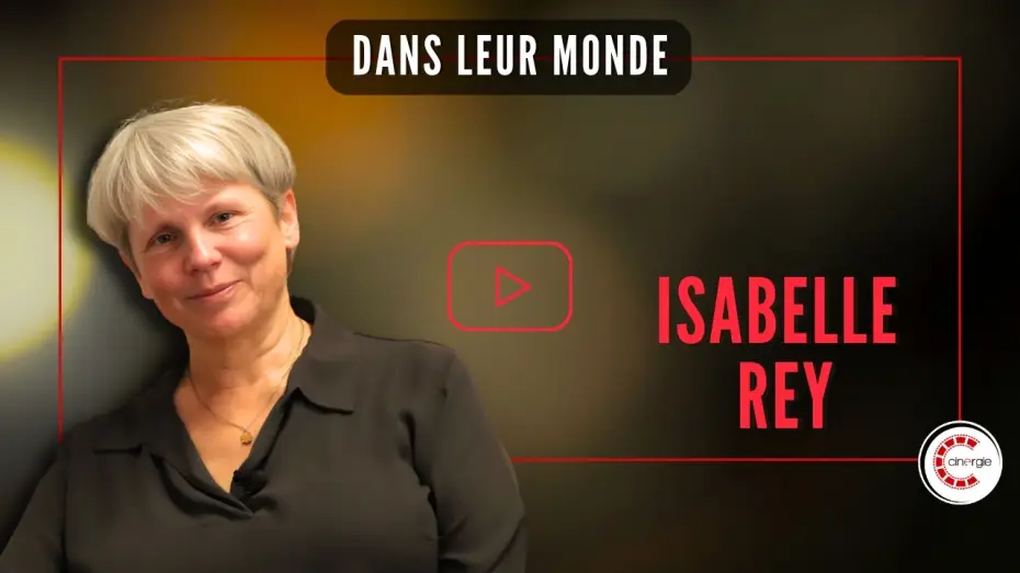 Wideo do filmu Dans leur monde — Isabelle Rey pour Dans leur monde