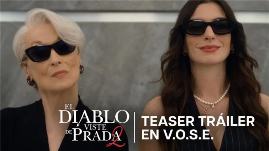 Wideo do filmu The Devil Wears Prada 2 — Teaser Tráiler en V.O.S.E.