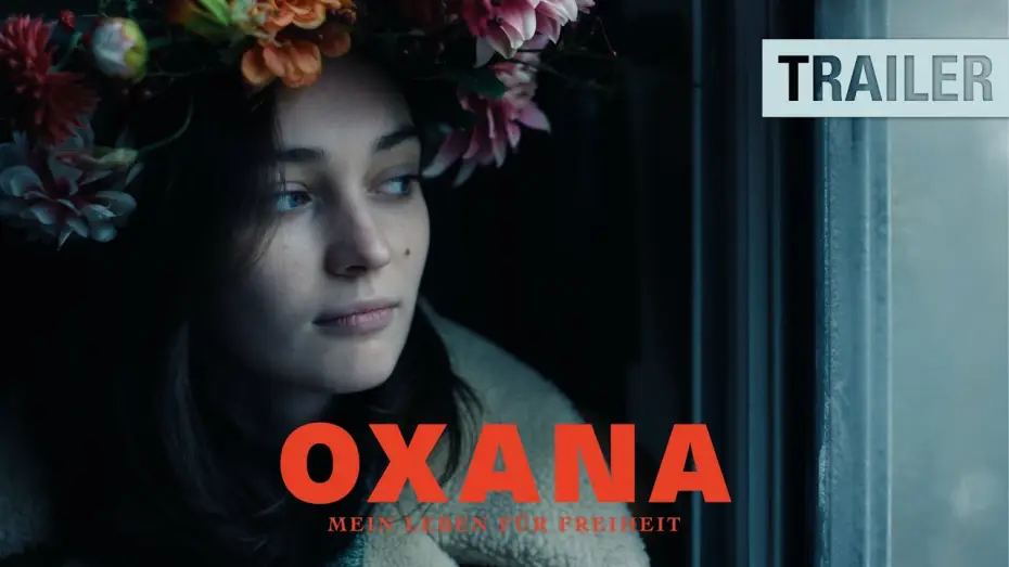 Wideo do filmu Oxana — OXANA - MEIN LEBEN FÜR FREIHEIT | OmU Trailer | ab 24.07.2025 im Kino!