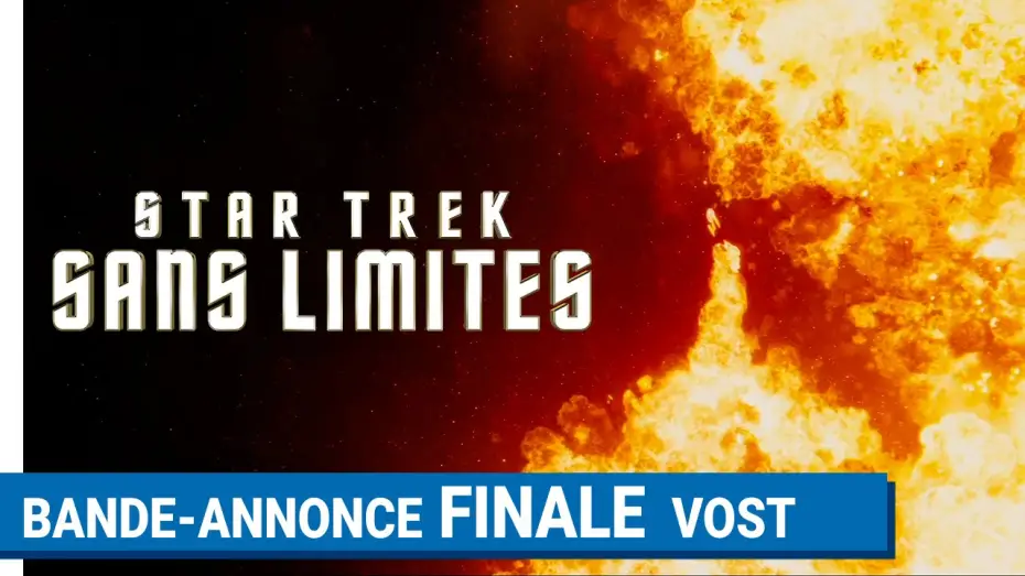 Wideo do filmu Star Trek: W nieznane — STAR TREK SANS LIMITES - Bande-annonce finale (VOST)