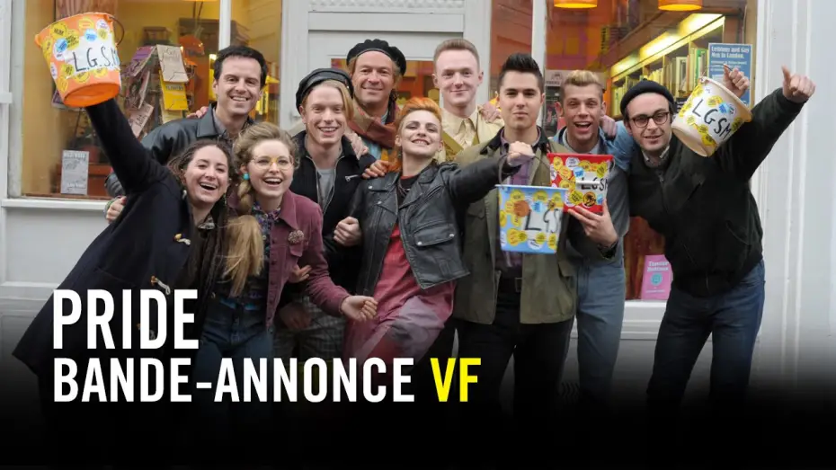 Wideo do filmu Dumni i wściekli — Pride - Bande Annonce VF