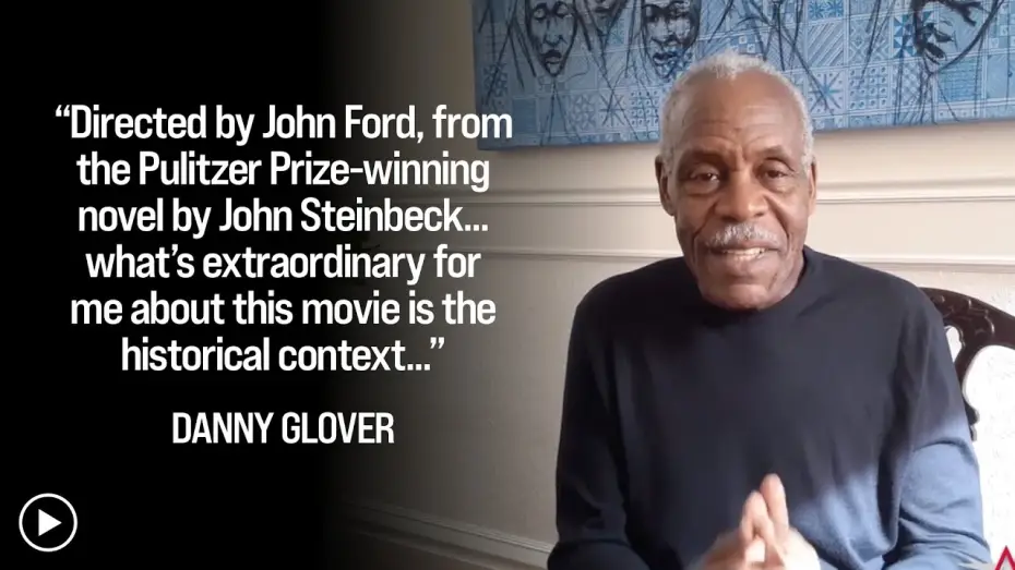 Wideo do filmu Grona gniewu — Danny Glover Announces THE GRAPES OF WRATH - AFI Movie Club