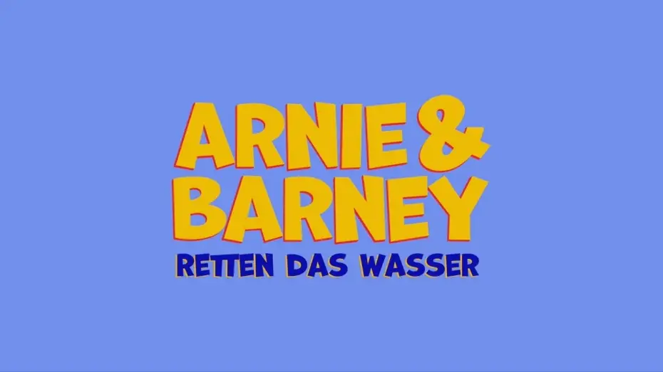 Wideo do filmu Arnie & Barney — Arnie & Barney - Retten das Wasser - Teaser