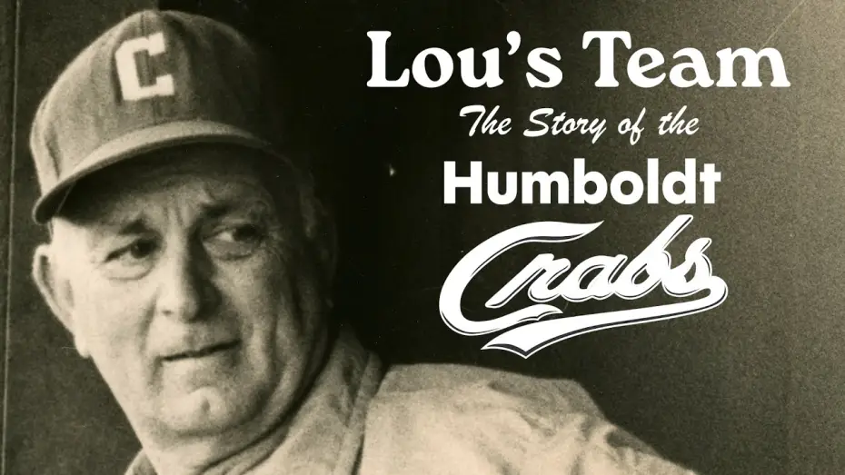 Wideo do filmu Lou's Team: The Story of the Humboldt Crabs — Lou's Team: The Story of the Humboldt Crabs | Official Trailer