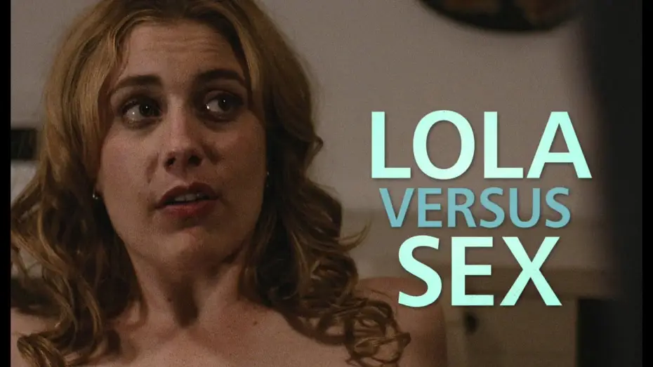 Wideo do filmu Lola Versus — 'Lola Versus' Trailer HD