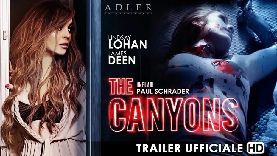 Wideo do filmu The Canyons — THE CANYONS - Trailer italiano ufficiale