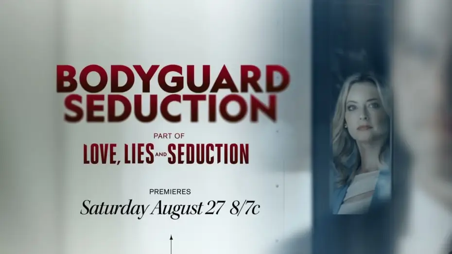 Wideo do filmu Bodyguard Seduction — Bodyguard Seduction