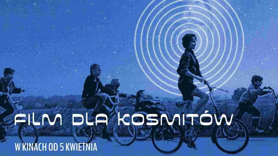 Wideo do filmu Film dla kosmitów — Film dla kosmitów – w kinach od 5 kwietnia 2024 r.