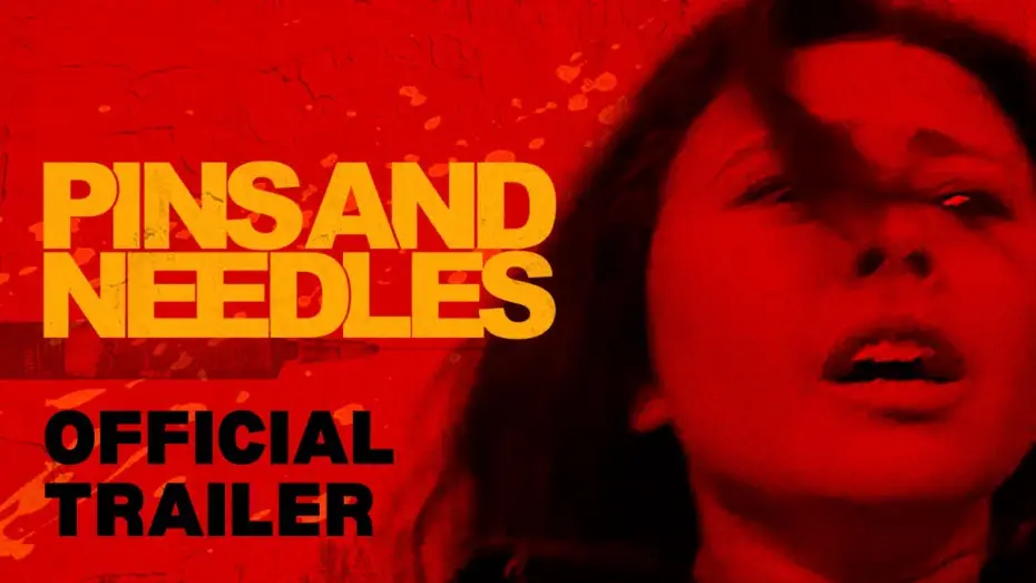 Wideo do filmu Pins and Needles — Official Trailer
