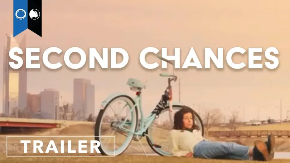 Wideo do filmu Second Chances — Trailer