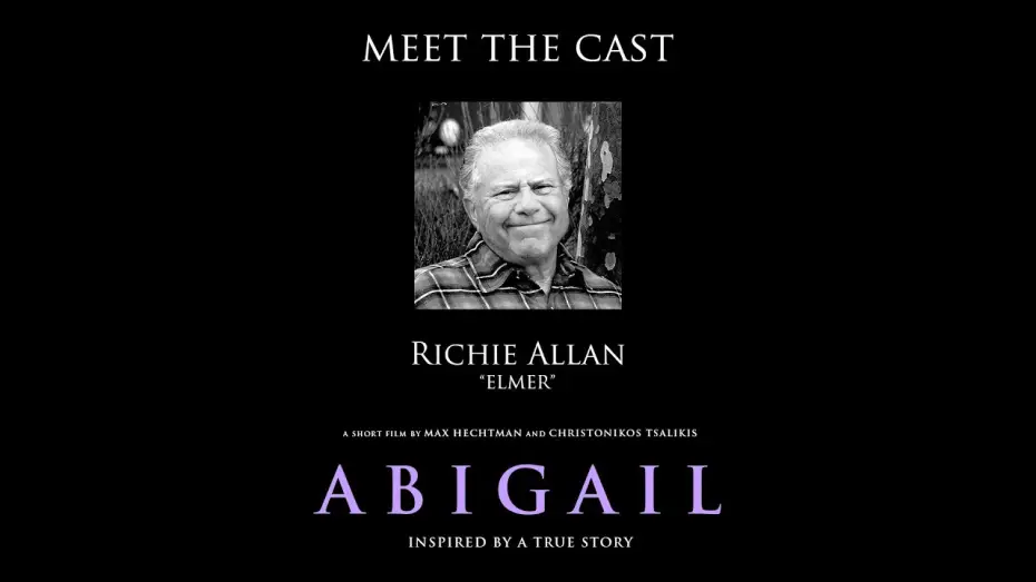 Wideo do filmu Abigail — "Abigail" Meet the Cast: Richie Allan (Elmer)