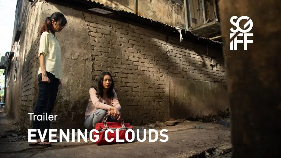 Wideo do filmu ဆည်းဆာတိမ် — Evening Clouds Trailer | SGIFF 2022