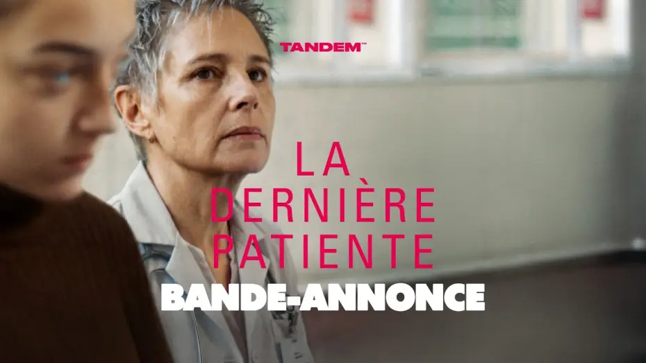 Wideo do filmu La dernière patiente — LA DERNIÈRE PATIENTE | Bande-annonce
