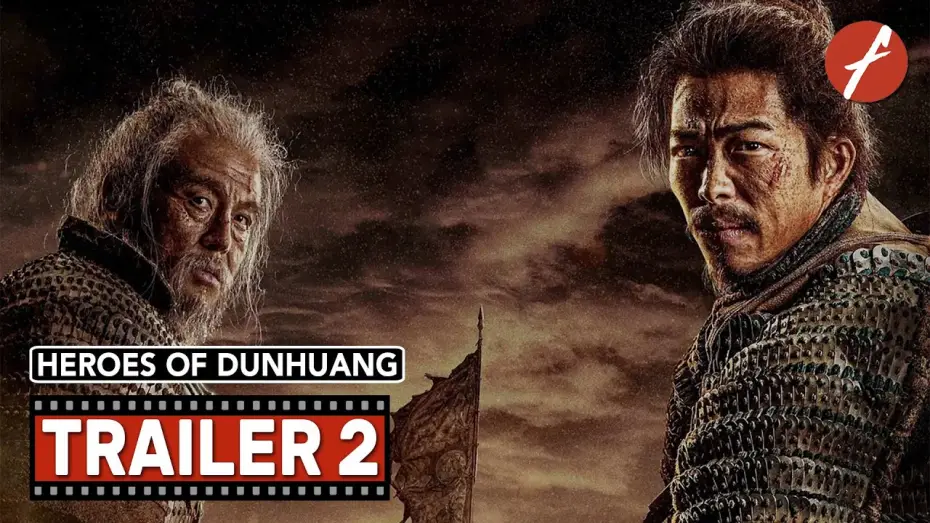 Wideo do filmu 敦煌英雄 — Heroes of Dunhuang (2023) 敦煌英雄 - Movie Trailer 2 - Far East Films