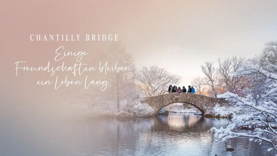 Wideo do filmu Chantilly Bridge — CHANTILLY BRIDGE - Trailer deutsch