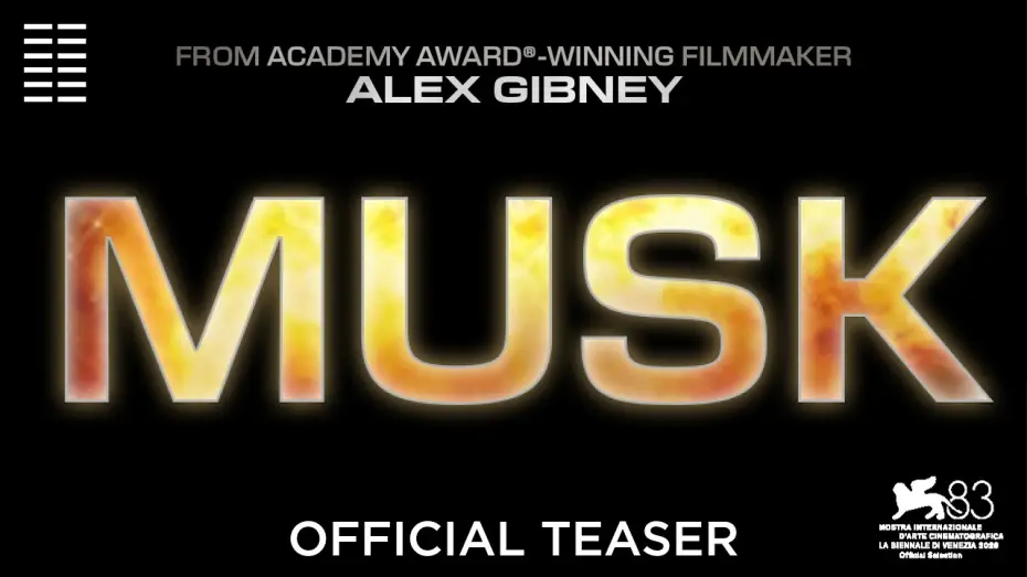 Wideo do filmu Musk — Official Teaser