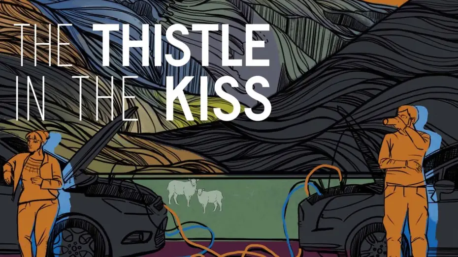 Wideo do filmu The Thistle in the Kiss — Official Trailer