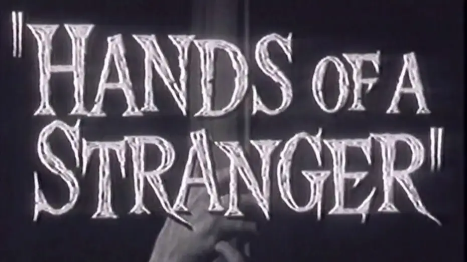 Wideo do filmu Hands of a Stranger — Trailer: Hands of a Stranger (1962)
