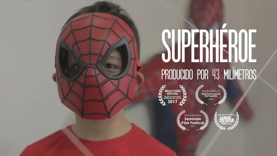 Wideo do filmu Superhéroe — Superhéroe - Cortometraje (Denuncia Abuso Infantil)