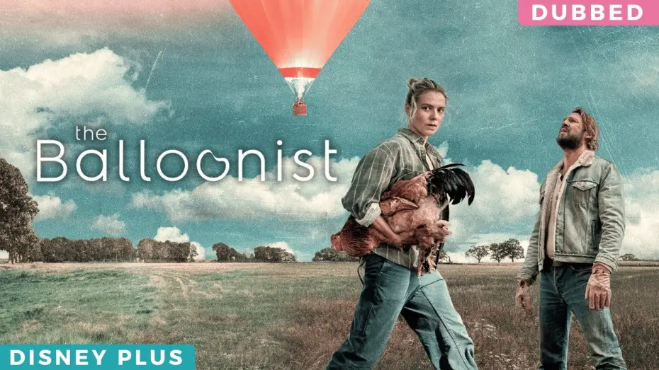 Wideo do filmu Baloniarz — The Balloonist | Trailer English | Disney Plus