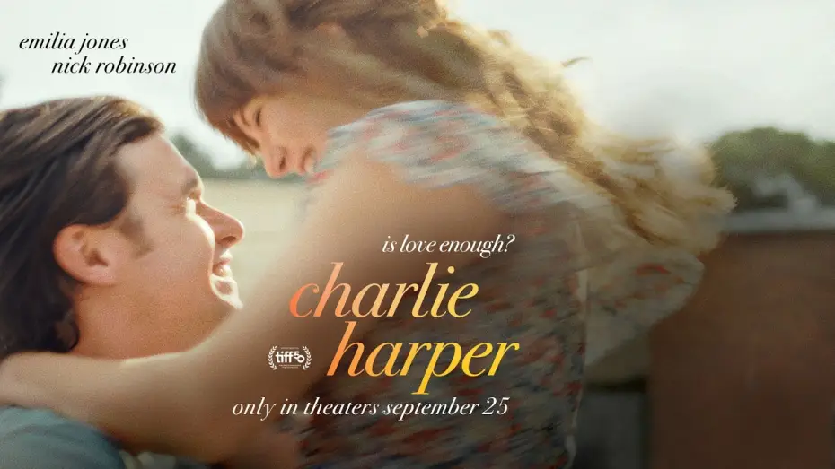 Wideo do filmu Charlie Harper — Charlie Harper - Official Trailer | Emilia Jones, Nick Robinson | Only in Theaters September 25