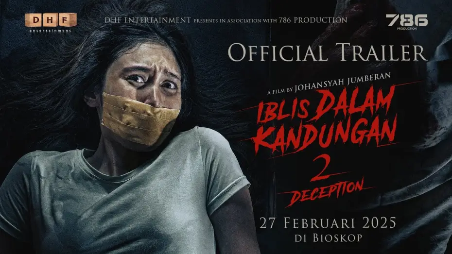 Wideo do filmu Iblis Dalam Kandungan 2: Deception — Iblis dalam Kandungan 2 - Official Trailer