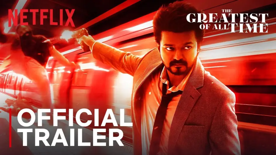 Wideo do filmu த கிரேட்டஸ்ட் ஆஃப் ஆல் டைம் — The Greatest Of All Time | Official Trailer | Thalapathy Vijay, Venkat Prabhu | Netflix India